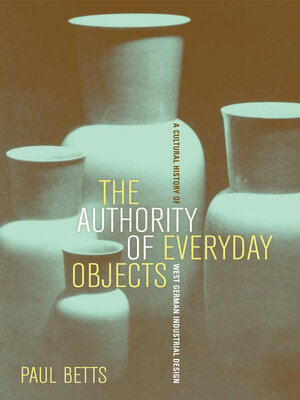 cover image of The Authority of Everyday Objects
